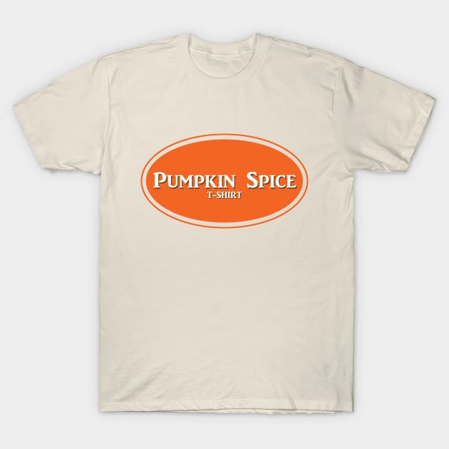 Pumpkin Spice Parody T-Shirt by GloopTrekker